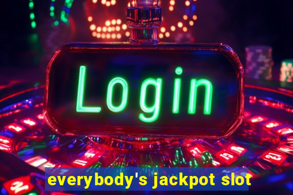 everybody's jackpot slot