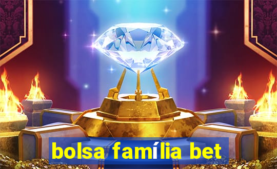 bolsa família bet