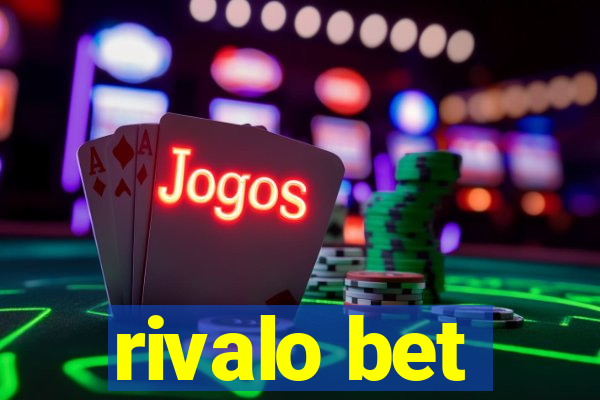 rivalo bet