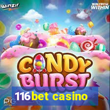 116bet casino