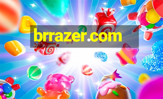 brrazer.com