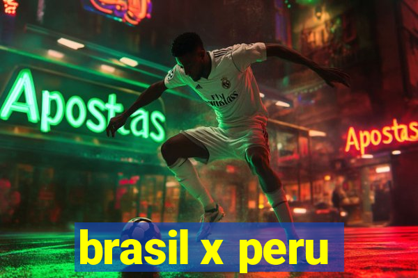 brasil x peru