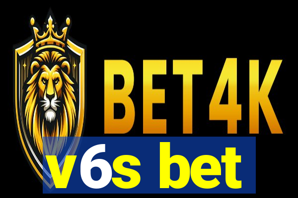 v6s bet