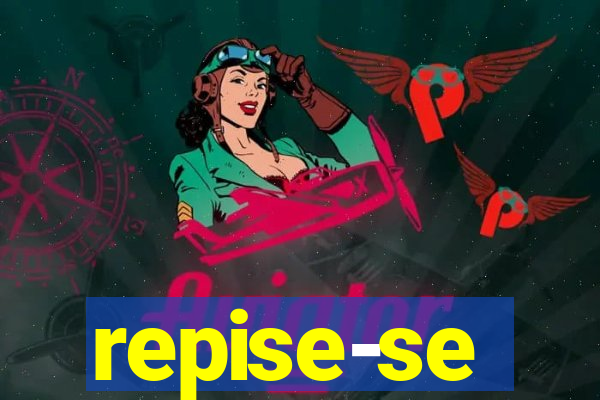 repise-se