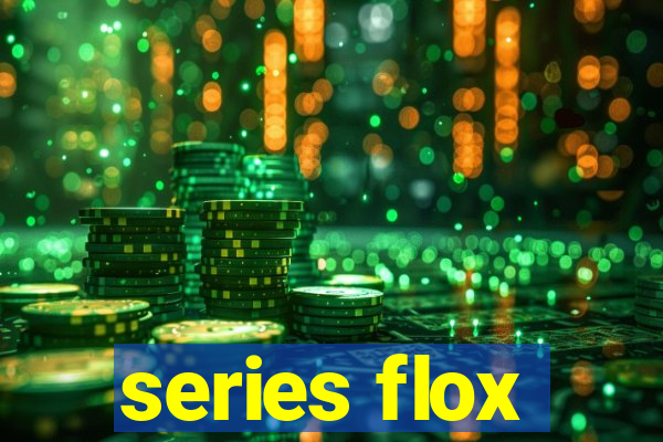 series flox