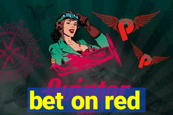 bet on red