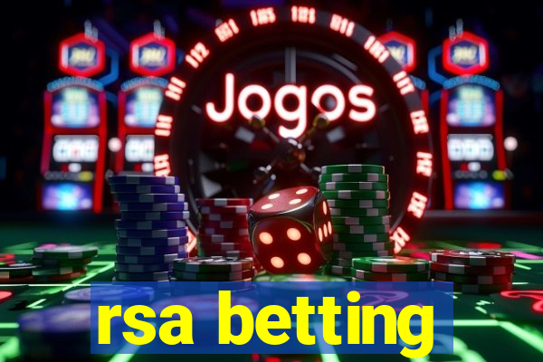 rsa betting