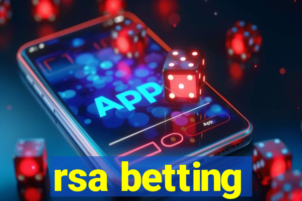 rsa betting