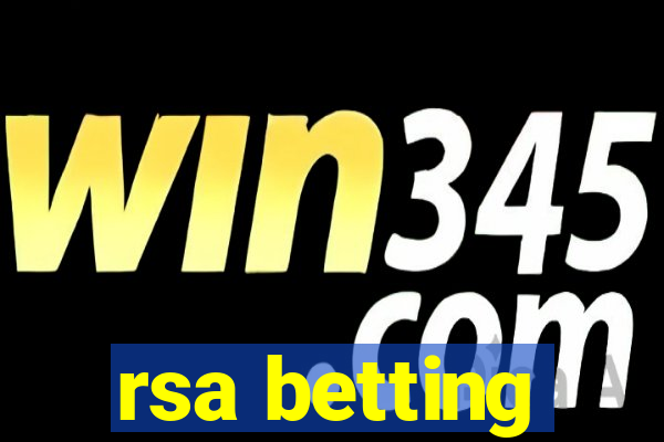 rsa betting