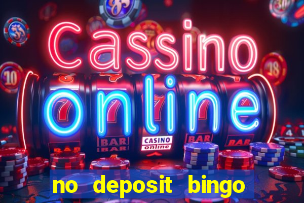 no deposit bingo sites 2021