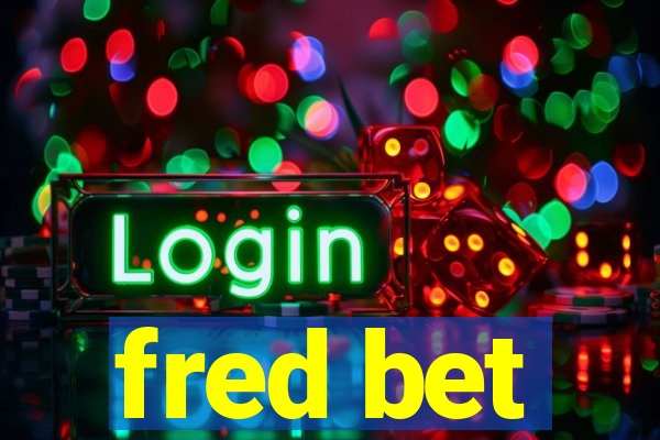 fred bet