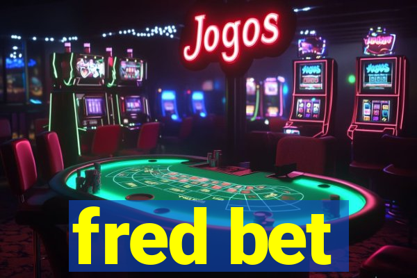 fred bet