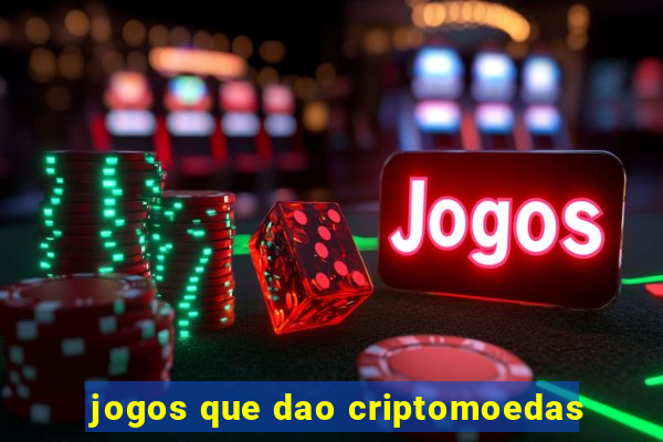 jogos que dao criptomoedas