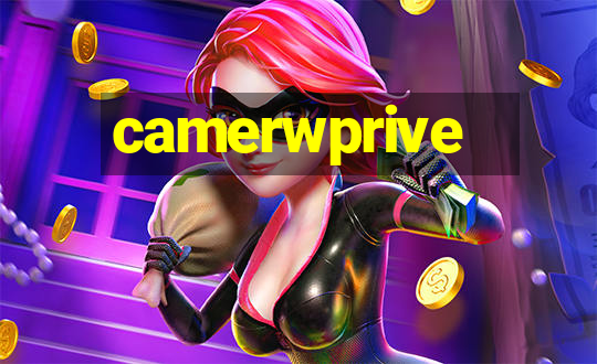 camerwprive