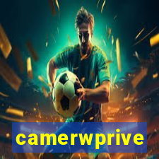 camerwprive