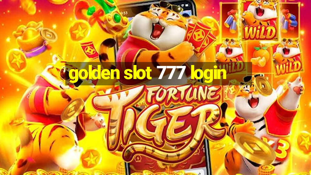 golden slot 777 login