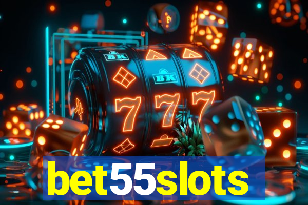 bet55slots