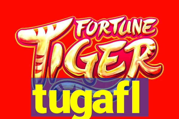 tugafl