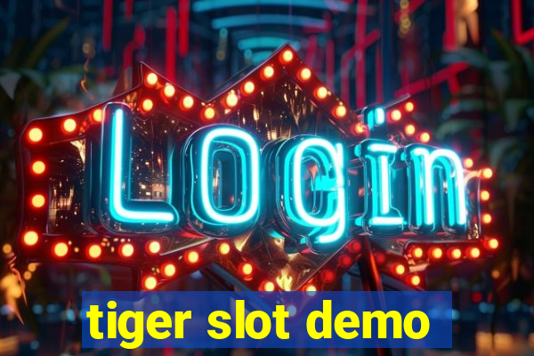 tiger slot demo