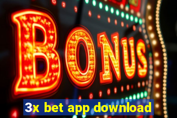 3x bet app download