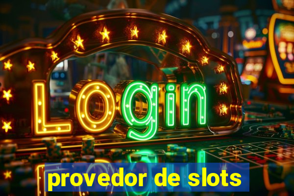 provedor de slots