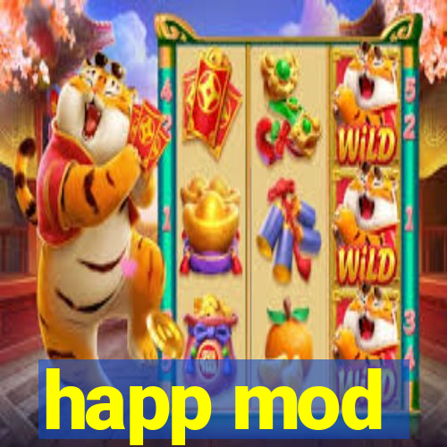 happ mod