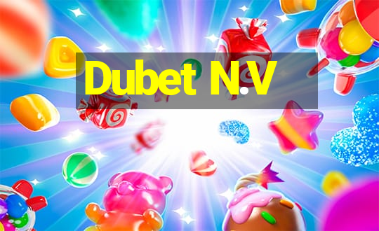 Dubet N.V