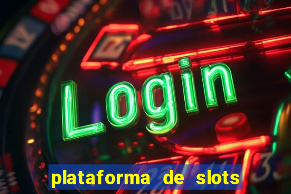 plataforma de slots deposito minimo 1 real