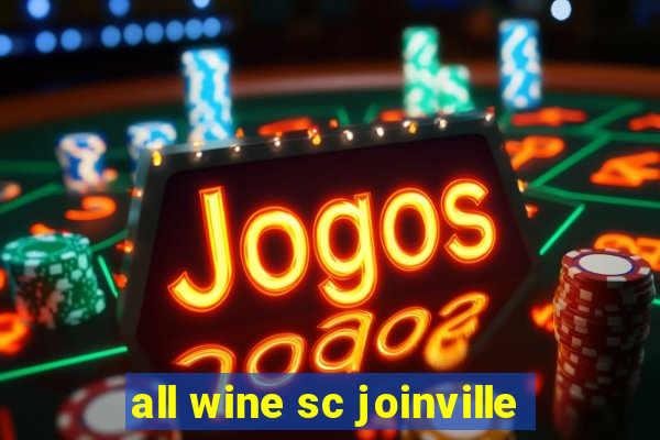 all wine sc joinville