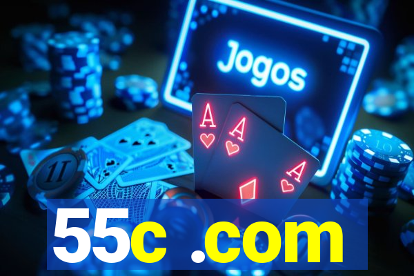 55c .com