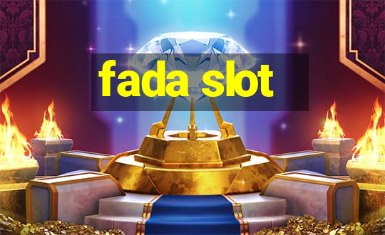 fada slot