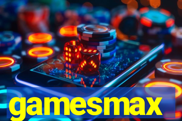 gamesmax