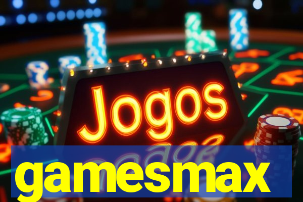 gamesmax