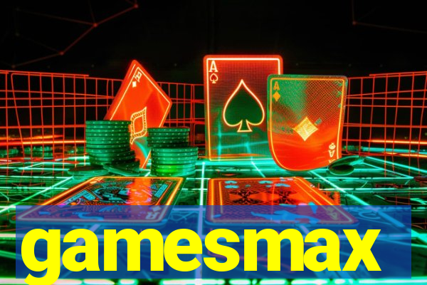 gamesmax