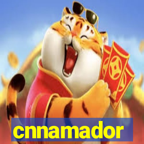 cnnamador