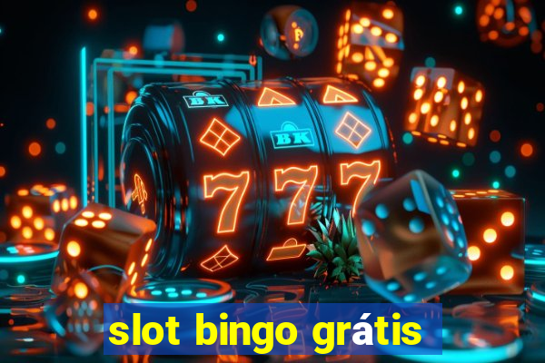 slot bingo grátis