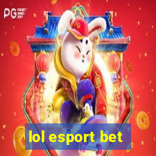 lol esport bet