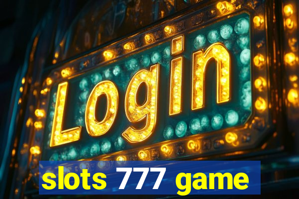 slots 777 game