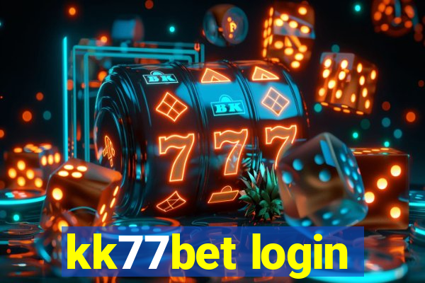 kk77bet login