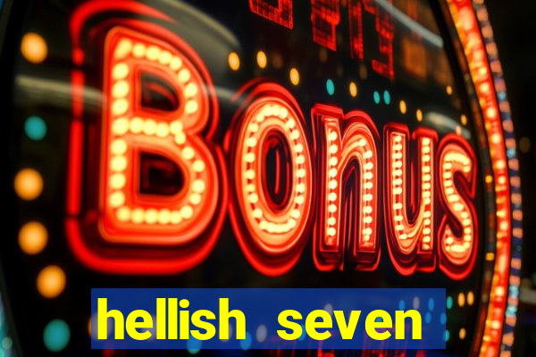 hellish seven deluxe slot online