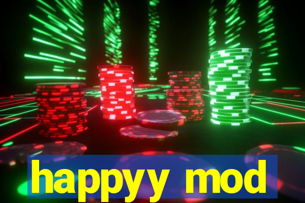 happyy mod