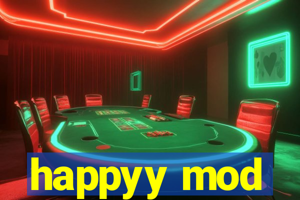 happyy mod