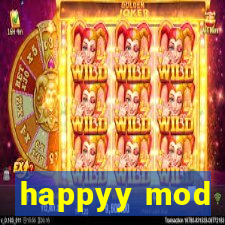 happyy mod