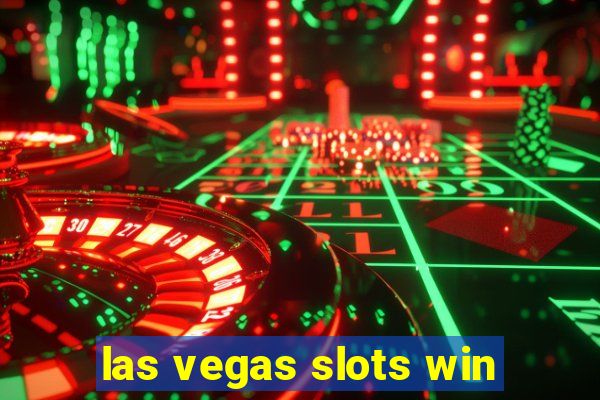 las vegas slots win