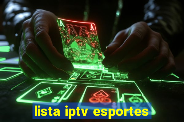 lista iptv esportes