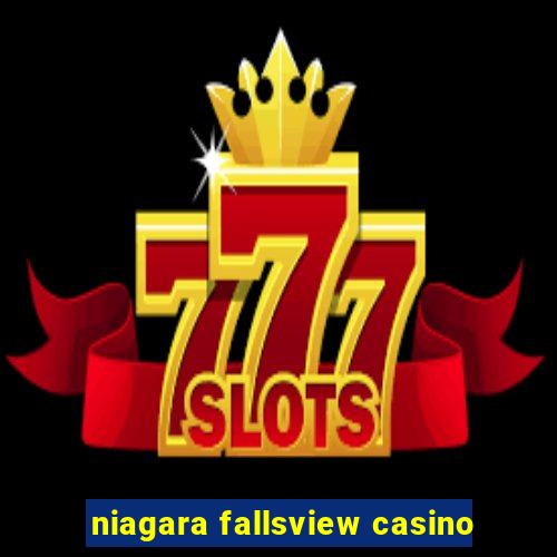 niagara fallsview casino