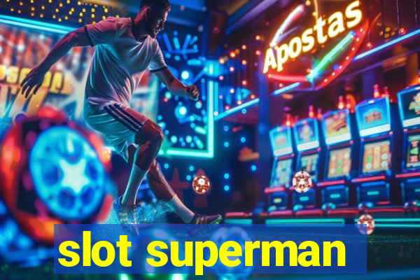 slot superman