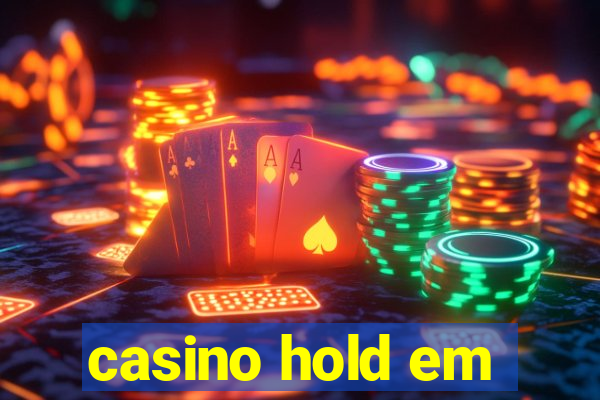 casino hold em