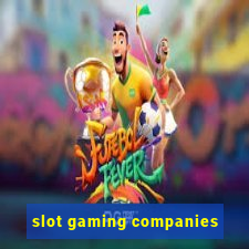 slot gaming companies