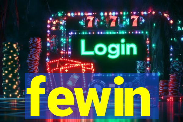 fewin